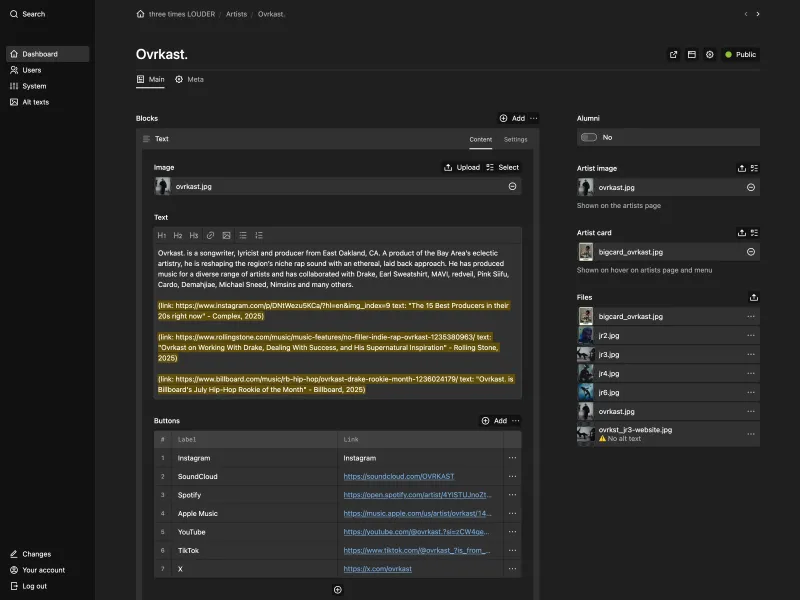 An example artist page, "Ovrkast." showing a blocks field with a text block, and a sidebar with an "Alumni" toggle, an "Artist image" field, and "Artist card" field and a files section.